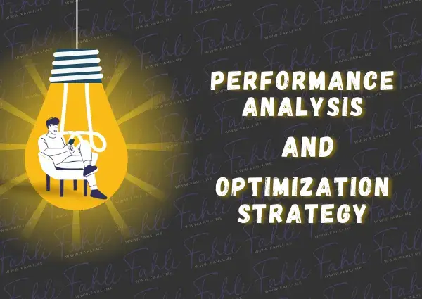 Performance analysis and optimization strategy